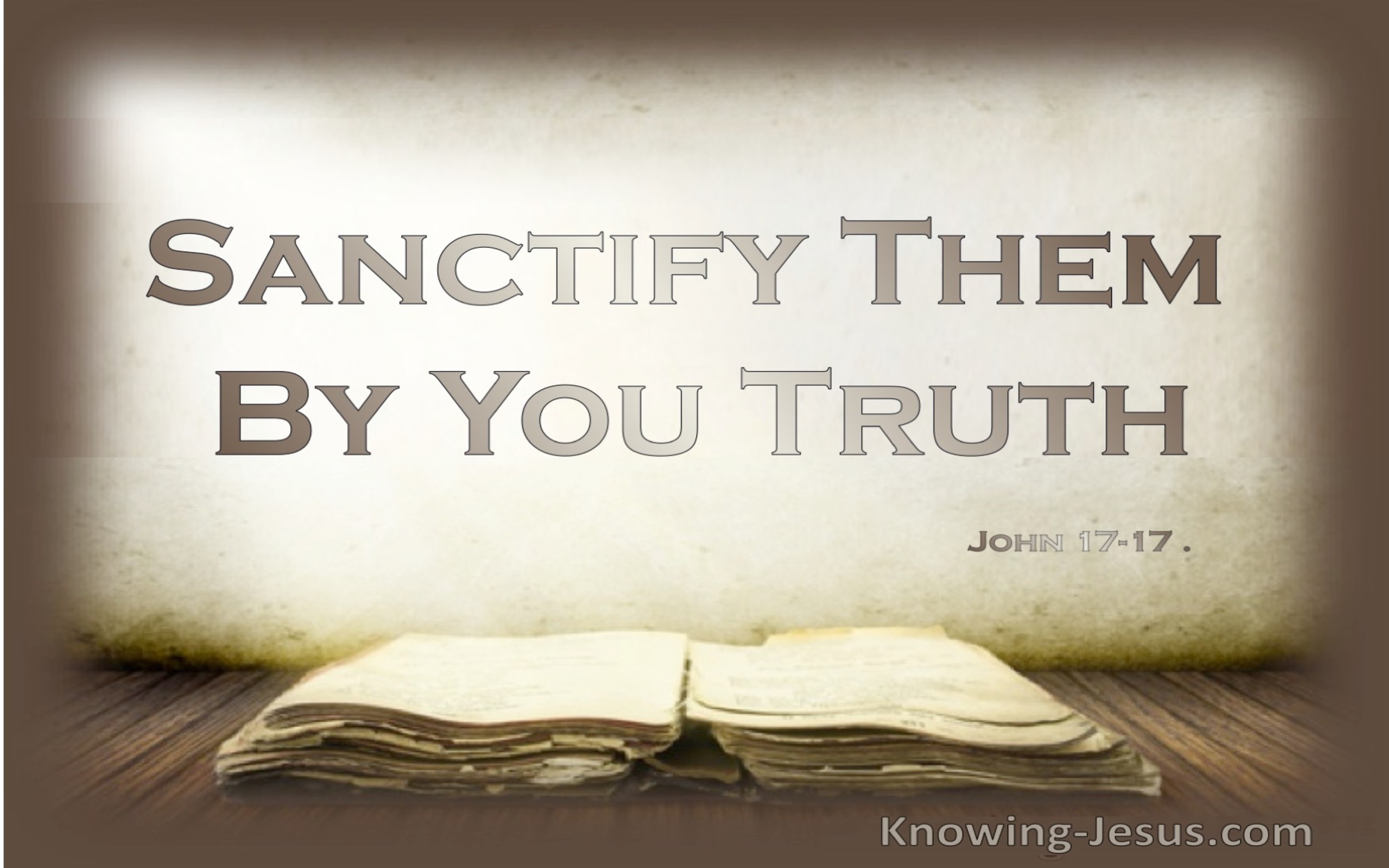 John 17:17 Sanctify Them By Your Truth (beige)